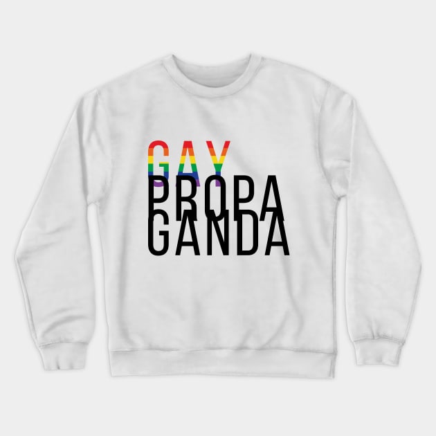 Gay Propaganda Crewneck Sweatshirt by evgennnster